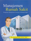 Manajemen Rumah Sakit (Fungsikan Manajemen Instalasi di Rumah Sakit)