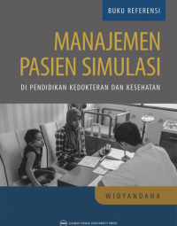 Manajemen Pasien Simulasi di Pendidikan Kedokteran dan Kesehatan