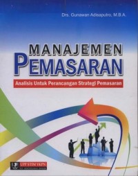 Manajemen Pemasaran Analisa untuk Perancangan Strategi Pemasaran