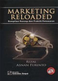 Marketing Reloaded: Kompilasi Konsep dan Praktik Pemasaran