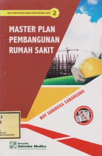 Master Plan Pembangunan Rumah Sakit