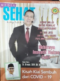 Majalah Media Sehat: Hidup Lebih Bermakna Edisi 52 Agustus 2020