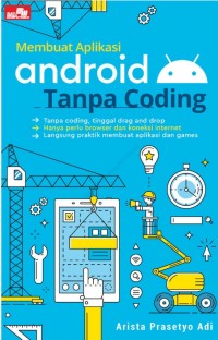 Membuat Aplikasi Android Tanpa Coding
