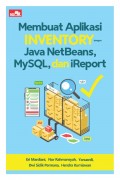 Membuat Aplikasi Inventory dengan Java NetBeans, MySQL, dan iReport