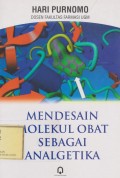 Mendesain Molekul Obat Sebagai Analgetika