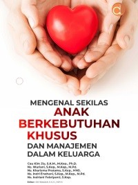 Mengenal Sekilas Anak Berkebutuhan Khusus dan Manajemen dalam Keluarga