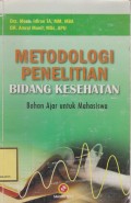 Metodologi Penelitian Bidang Kesehatan Bahan Ajar untuk Mahasiswa
