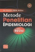 Metode Penelitian Epidemiologi edisi revisi