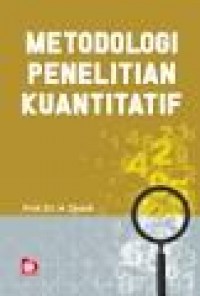 Metodologi Penelitian Kuantitatif