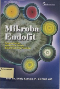 Mikroba Endofit (Pemanfaatan Mikroba Endofit dalam Bidang Farmasi)