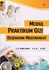 Modul Praktikum Gizi Kesehatan Masyarakat