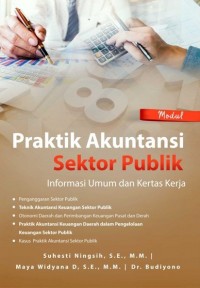 Modul Praktik Akuntansi Sektor Publik Informasi Umum dan Kertas Kerja