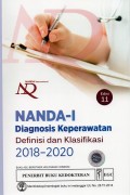 NANDA-I : Diagnosis Keperawatan Definisi dan Klasifikasi 2018-2020