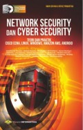 Network Security dan Cyber Security : Teori dan Praktik Cisco CCNA, Linux, Windows, Amazon AWS, Android