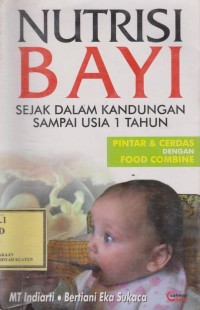 Nutrisi Bayi Sejak dalam Kandungan Sampai Usia 1 tahun