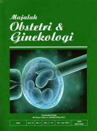 Majalah Obstetri & Ginekologi  = Journal Of Obstetrics & Gynecology Science  Vol. 23 No. 1 Januari - April 2015