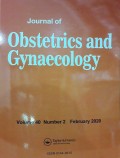 Journal Of Obstetrics and Gynaecology Volume 40 Number 2 February 2020