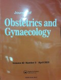 Journal Of Obstetrics and Gynaecology Volume 40 Number 3 April  2020