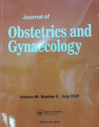 Journal Of Obstetrics and Gynaecology Volume 40 Number 5 July 2020