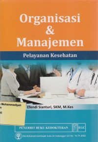 Organisasi dan Manajemen Pelayanan Kesehatan