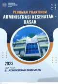 Pedoman Praktikum Administrasi Kesehatan Dasar