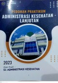 Pedoman Praktik Administrasi Kesehatan Lanjutan