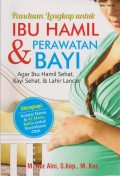 Panduan Lengkap untuk Ibu Hamil & perawatan Bayi