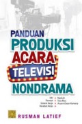 Panduan Produksi Acara Televisi Nondrama