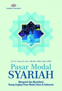 Pasar Modal Syariah : Mengenal dan Memahami Ruang Lingkup Pasar Modal Islam di Indonesia