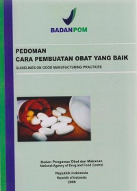Pedoman Cara Pembuatan Obat yang Baik ( CPOB )