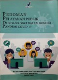 Pedoman Pelayanan Publik Di Bidang Obat dalam Kondisi Pandemi Covid-19