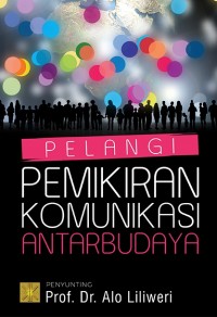 Pelangi Pemikiran Komunikasi Antarbudaya