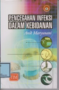Pencegahan Infeksi Dalam Kebidanan
