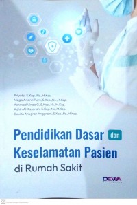 Pendidikan Dasar dan Keselamatan Pasien di Rumah Sakit