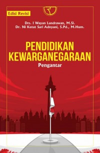 Pendidikan Kewarganegaraan : Pengantar