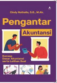 Pengantar Akuntansi : Konsep Dasar Akuntansi serta Latihan Soal