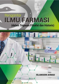 Pengantar Ilmu Farmasi (dalam tinjauan filsafat dan historis)