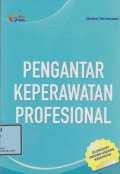 PENGANTAR KEPERAWATAN PROFESIONAL