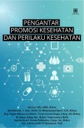 Pengantar Promosi Kesehatan dan Perilaku Kesehatan