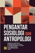Pengantar Sosiologi dan Antropologi