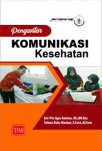 Pengantar Komunikasi Kesehatan