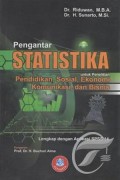 Pengantar Statistika untuk Penelitian Pendidikan, Sosial, Ekonomi, Komunikasi, dan Bisnis