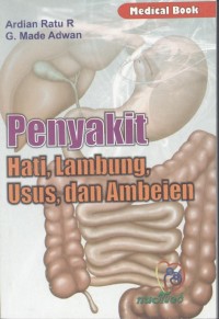 Penyakit Hati, Lambung, Usus, dan Ambeien