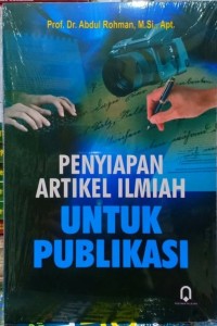 Penyiapan Artikel Ilmiah untuk Publikasi