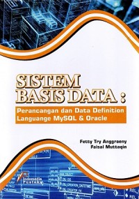 Sistem Basis Data: Perancangan dan Data Definition Language MySQL & Oracle
