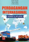 Perdagangan Internasional: Konsep & Aplikasi