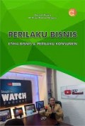 Perilaku Bisnis : Etika Bisnis & Perilaku Konsumen