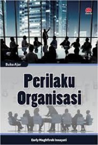 Buku Ajar Perilaku Organisasi