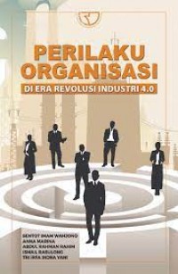 Perilaku Organisasi Di Era Revolusi Industry 4.0