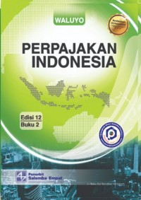 Perpajakan Indonesia Buku 2 Edisi 12